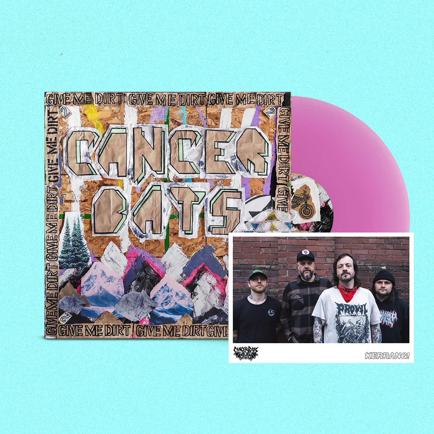 Cancer Bats - Give Me Dirt LP w/ Signed Card